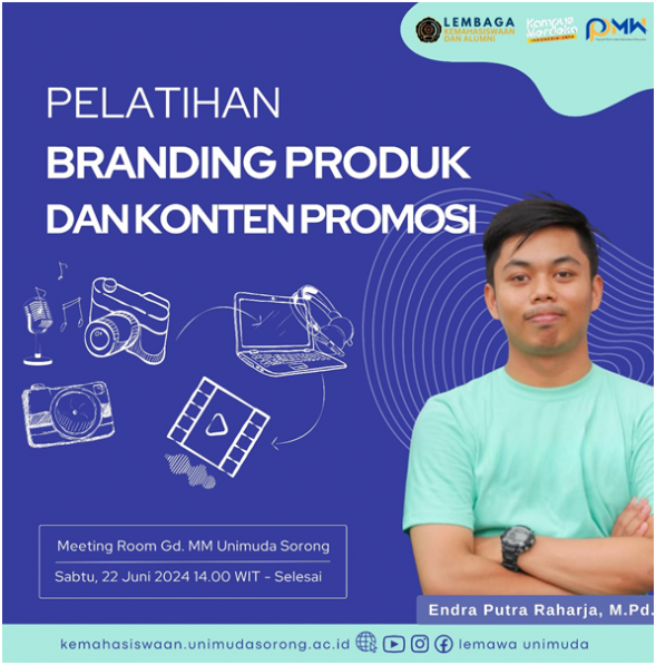 MAHASISWA LOLOS PENDANAAN P2MW, PKM DAN PPK ORMAWA UNIMUDA SORONG MENGIKUTI PELATIHAN BRANDING PRODUK DAN KONTEN PROMOSI